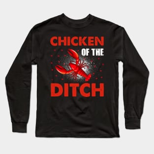 Crawfish Chicken Ditch Retro Cajun Food Gift Long Sleeve T-Shirt